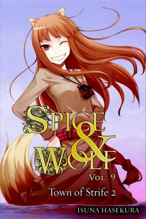 Spice and Wolf Volume 9 de Isuna Hasekura