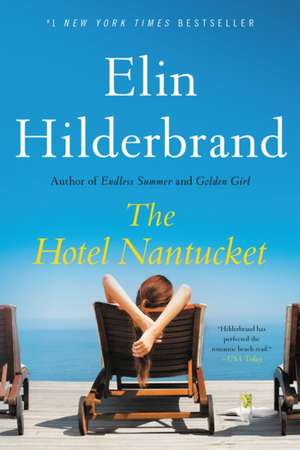 The Hotel Nantucket de Elin Hilderbrand