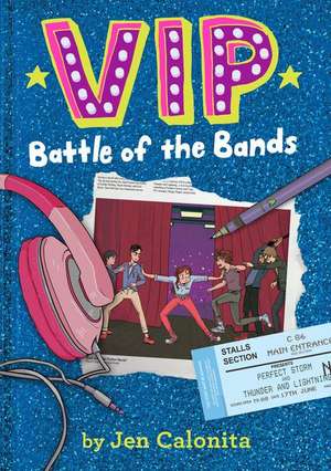 VIP: Battle of the Bands de Jen Calonita