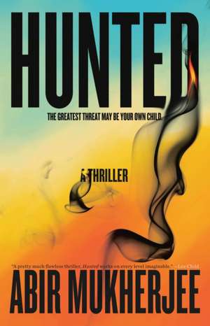Hunted de Abir Mukherjee