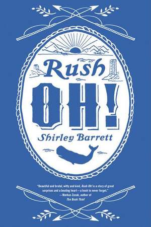 Rush Oh! de Shirley Barrett