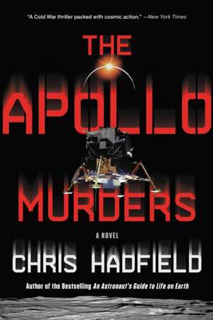 The Apollo Murders de Chris Hadfield