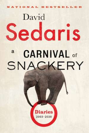 A Carnival of Snackery de David Sedaris