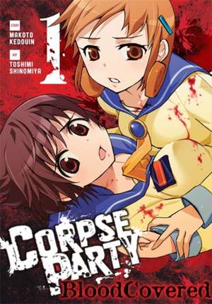 Corpse Party: Blood Covered, Vol. 1 de Makoto Kedouin