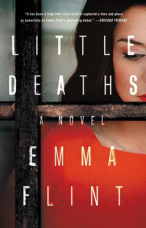 Little Deaths: A Novel de Emma Flint