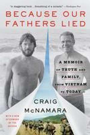 Because Our Fathers Lied de Craig McNamara