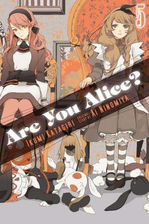 Are You Alice?, Vol. 5 de Ikumi Katagiri