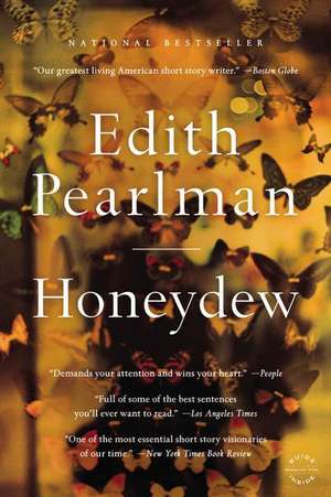 Honeydew: Stories de Edith Pearlman