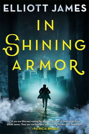 In Shining Armor de Elliott James