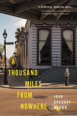 A Thousand Miles from Nowhere de John Gregory Brown