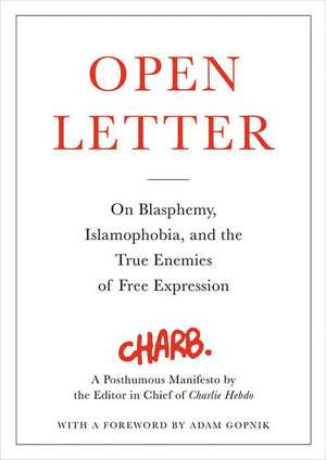 Open Letter: On Blasphemy, Islamophobia, and the True Enemies of Free Expression de Charb