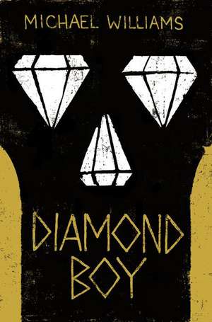 Diamond Boy de Michael Williams