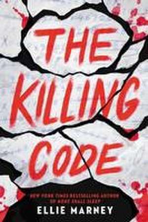 The Killing Code de Ellie Marney