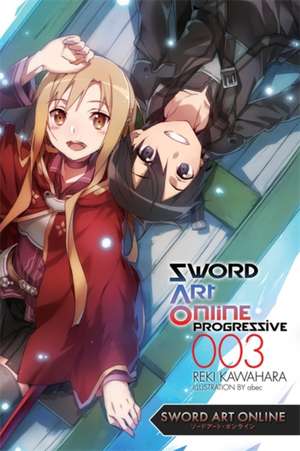 Sword Art Online Progressive 3 (light novel) de Reki Kawahara