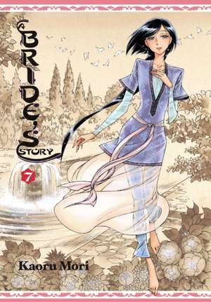 A Bride's Story, Vol. 7 de Kaoru Mori