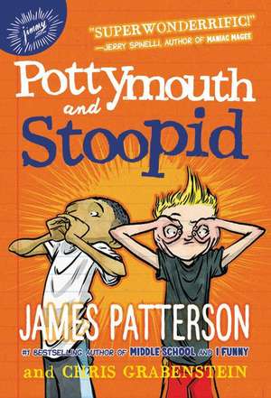 Pottymouth and Stoopid de James Patterson