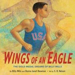 Wings of an Eagle de Billy Mills