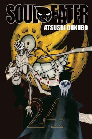 Soul Eater, Vol. 24 de Atsushi Ohkubo