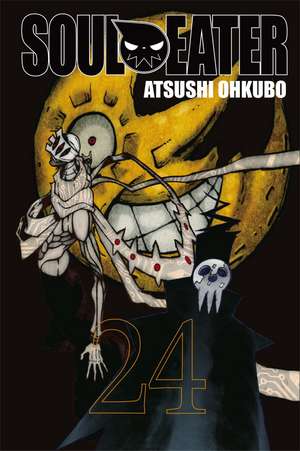 Soul Eater, Volume 24 de Atsushi Ohkubo