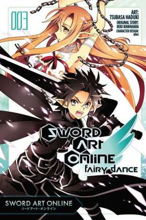 Sword Art Online: Fairy Dance, Vol. 3 (manga) de Reki Kawahara