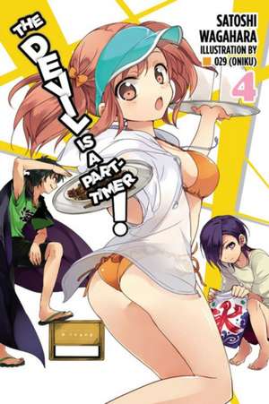 The Devil Is a Part-Timer!, Vol. 4 (Novel) de Satoshi Wagahara