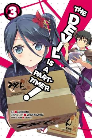 The Devil Is a Part-Timer!, Vol. 3 (manga) de Satoshi Wagahara