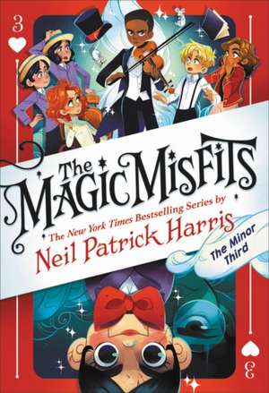 The Magic Misfits: The Minor Third de Neil Patrick Harris