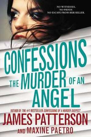 Confessions: The Murder of an Angel de James Patterson