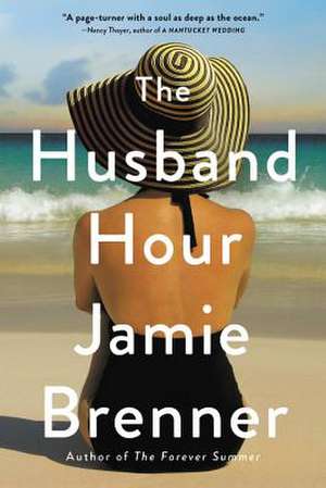 The Husband Hour de Jamie Brenner