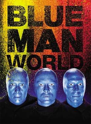 Blue Man World de Blue Man Group