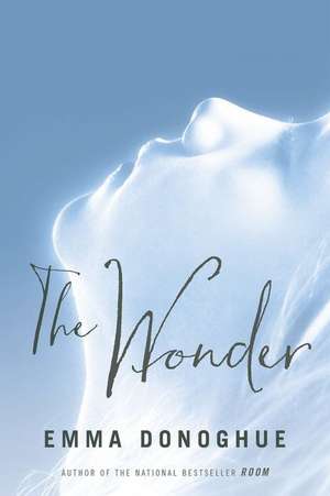 The Wonder de Emma Donoghue