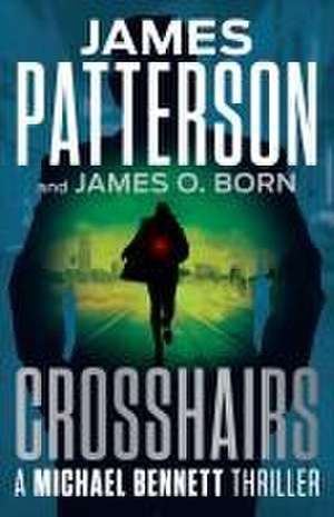 Crosshairs de James Patterson