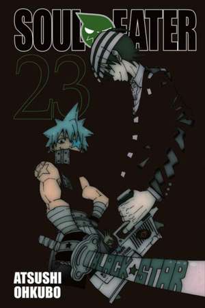 Soul Eater, Vol. 23 de Atsushi Ohkubo