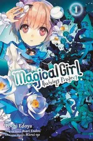 Magical Girl Raising Project, Vol. 1 (manga) de Asari Endou