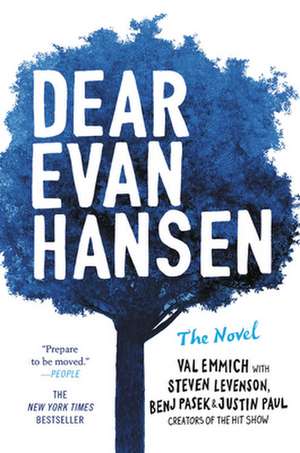 Dear Evan Hansen: The Novel de Val Emmich