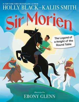 Sir Morien de Holly Black