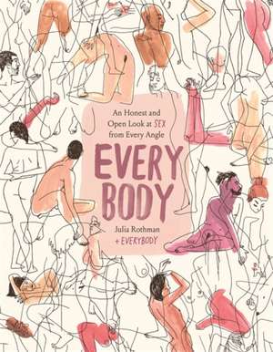 Every Body de Julia Rothman