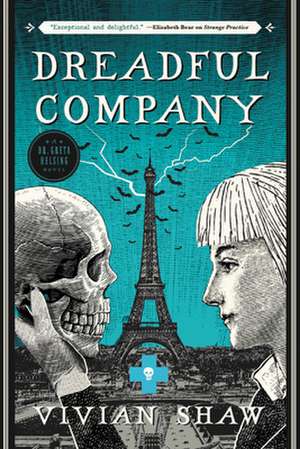 Dreadful Company de Vivian Shaw