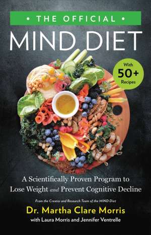 The Official MIND Diet de Martha Clare Morris