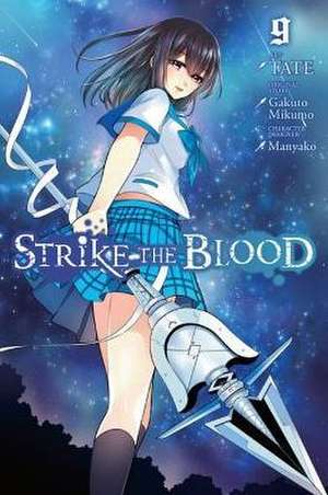 Strike the Blood, Vol. 9 (manga) de TATE