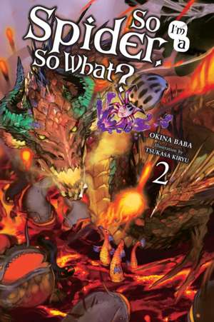 So I'm a Spider, So What?, Vol. 2 (light novel) de Okina Baba