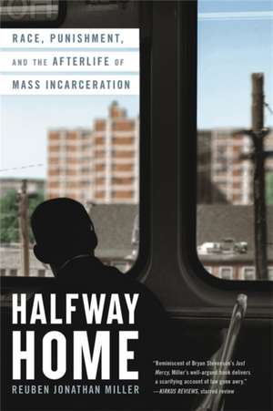 Halfway Home de Reuben Jonathan Miller