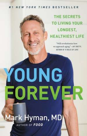 Young Forever de Mark Hyman