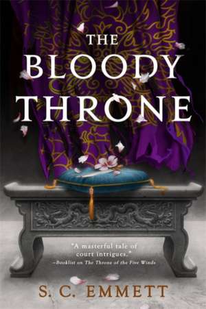 The Bloody Throne de S C Emmett