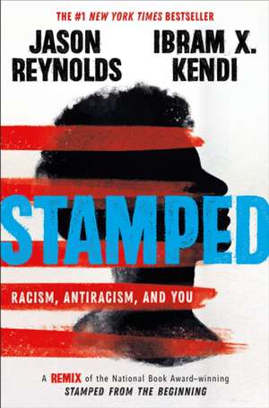 Stamped: Racism, Antiracism, and You de Jason Reynolds