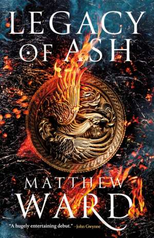 Legacy of Ash de Matthew Ward