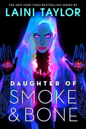 Daughter of Smoke & Bone de Laini Taylor