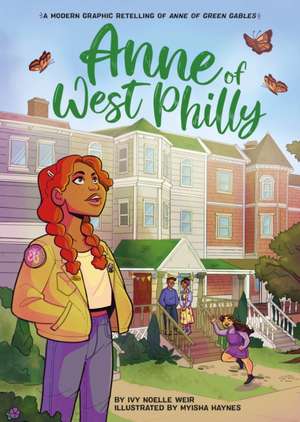 Anne of West Philly de Ivy Noelle Weir