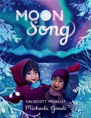 Moon Song de Michaela Goade