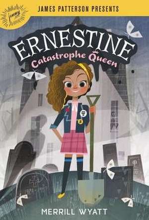 Ernestine, Catastrophe Queen de Merrill Wyatt